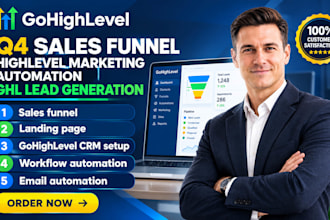 build gohighlevel q4 sales funnel highlevel automation ghl lead generation