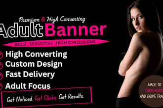 design adult banner for your onlyfans,fanvue,trafficjunky,exoclick and more