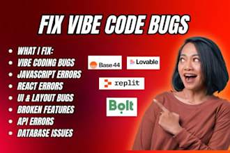 fix vibe code bugs, debug lovable base44 debugging fix replit ai bug bolt