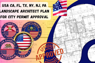 usa ca, fl, tx, ny, nj, pa landscape architect plan for city permit approval