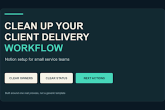 build a clear notion client delivery workflow