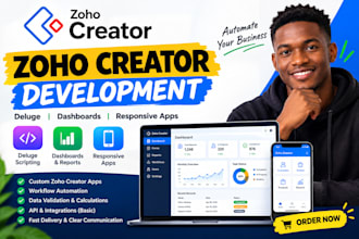 write zoho creator deluge scripts, dashboards and responsive apps