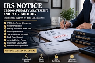 respond to irs notices, cp2000, penalty abatement and tax resolution as CPA