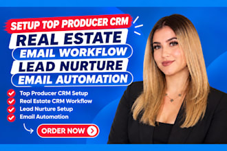 setup top producer crm real estate email workflow lead nurture email automation