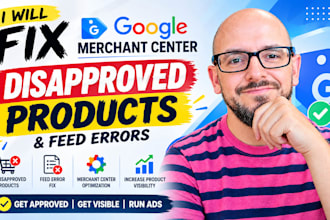 fix google merchant center product disapproval and feed errors
