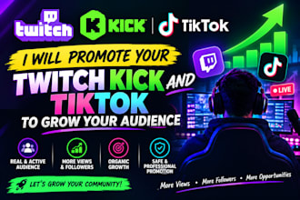 promote your twitch kick and tiktok to grow your audience