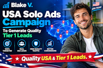 set up a quality USA solo ads campaign for targeted tier 1 leads