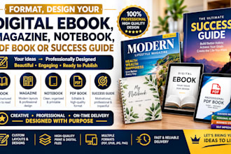 format, design your digital ebook, magazine, notebook, PDF book or success guide