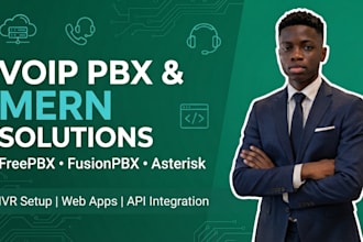 mern stack developer web application ivr setup freepbx fusionpbx asterisk voip