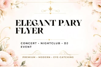 design elegant party flyer concert nightclub event flyer design within 8 hours