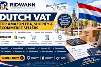 assist with dutch vat for amazon fba shopify and ecommerce sellers