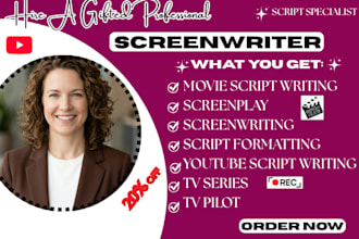 write screenplay, movie script, film script, youtube script and script editing