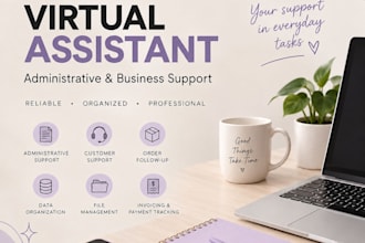 be your virtual assistant for administrative tasks