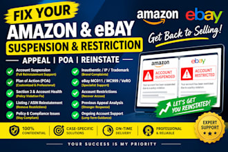 fix amazon ebay suspension, reinstatement, poa  appeals