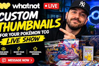 design your whatnot live show thumbnail for pokémon tcg product livestreams