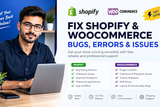 fix shopify and woocommerce bugs errors checkout theme and payment issues