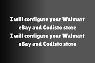 configure your walmart ebay and codisto store