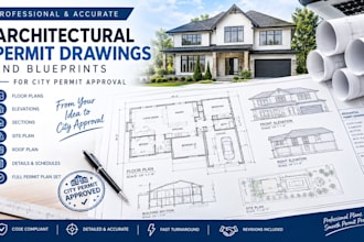 draw architectural permit drawings and blueprints for city permit approval