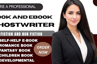ghostwrite fiction and nonfiction books as a ghostwriter, ebook ghostwriter