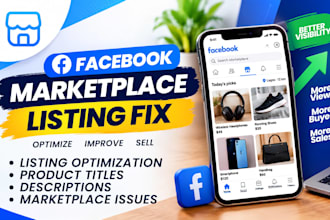 fix facebook marketplace issues, optimize product listings, fb marketing