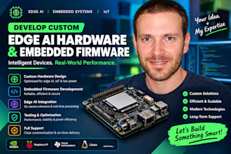 develop custom edge ai hardware and embedded firmware