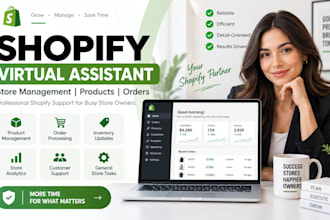 be your shopify virtual assistant and shopify store manager