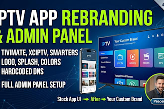rebrand iptv app tivimate xciptv with admin panel and multi dns