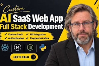 develop a custom ai saas web app with full stack development and API integration