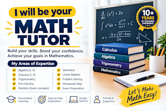 be your math tutor, algebra I, calculus, algebra ii