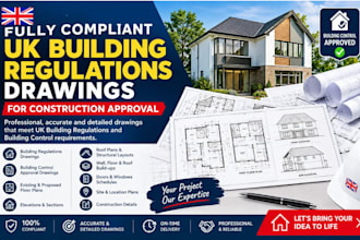 fully compliant uk building regulations drawings for construction approval