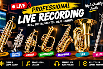 professionally record  trumpet saxophone flute tuba cornet and brass instruments