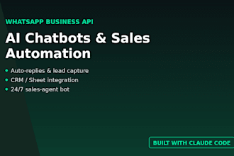 build a whatsapp business API chatbot and sales automation