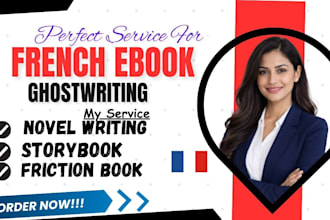 ghostwrite your french book, kindle ebook, or fiction manuscript