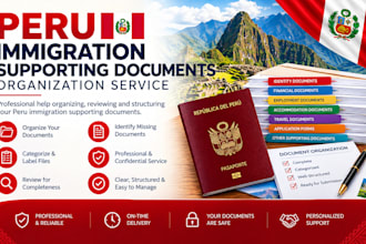 organize your peru immigration supporting documents