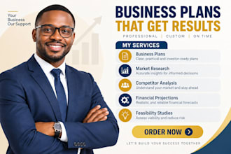 do a well researched business plan and projections