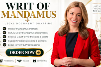 draft, review and edit your writ of mandamus for uscis delay