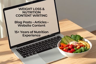 write engaging weight loss and nutrition articles for your website or blog