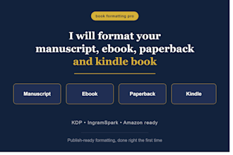 manuscript formatting, ebook formatting, paperback formatting, kindle formatting