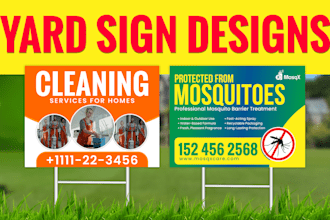 design professional and print ready yard signs