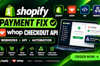 fix shopify payment bugs and integrate whop checkout API webhooks