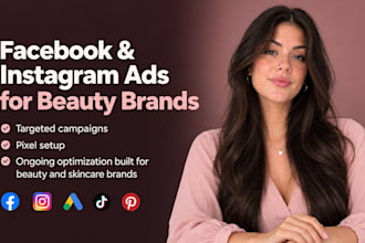 run your facebook ads campaign and instagram ads for your beauty brand