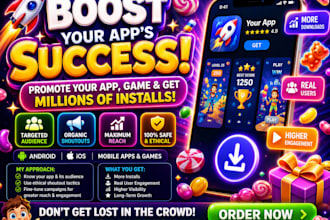 app promotion, app download install, IOS install, game , android app marketing