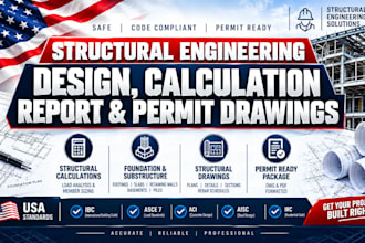 do structural engineering design calculation report and permit drawings