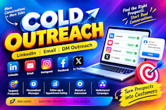 do cold outreach, linkedin outreach, email and dm outreach