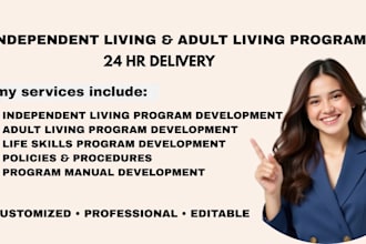create independent living and adult living programs in 24hrs