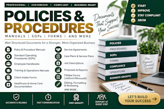 write policy and procedure manuals for home care healthcare, nemt, mental health