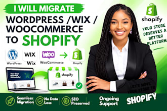 migrate wordpress to shopify, wix to shopify, wooecommerce to shopify migration
