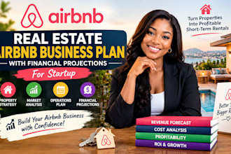 create a real estate airbnb business plan with financial projections for startup