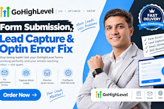 build ghl form submission, lead capture and optin error