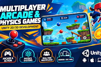 develop multiplayer arcade game, 2d 3d physics game, and unity action games